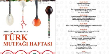 Malatya’da Asırlık Lezzetler Haftası Coşkusu!