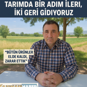 Yazıhanlı Çiftçi Şahmurat Çalışkan Konuştu!!